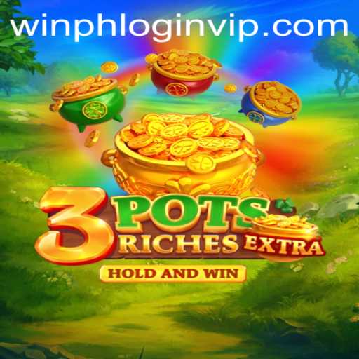 Exploring the Exciting World of 3potsExtra: A Winning Strategy with WINPH VIP Login