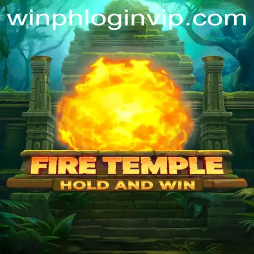 Exploring 'FireTemple': A Thrilling Adventure in Gaming with WINPH VIP Login