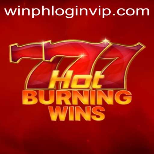 Exploring the Thrills of HotBurningWins and WINPH VIP Login